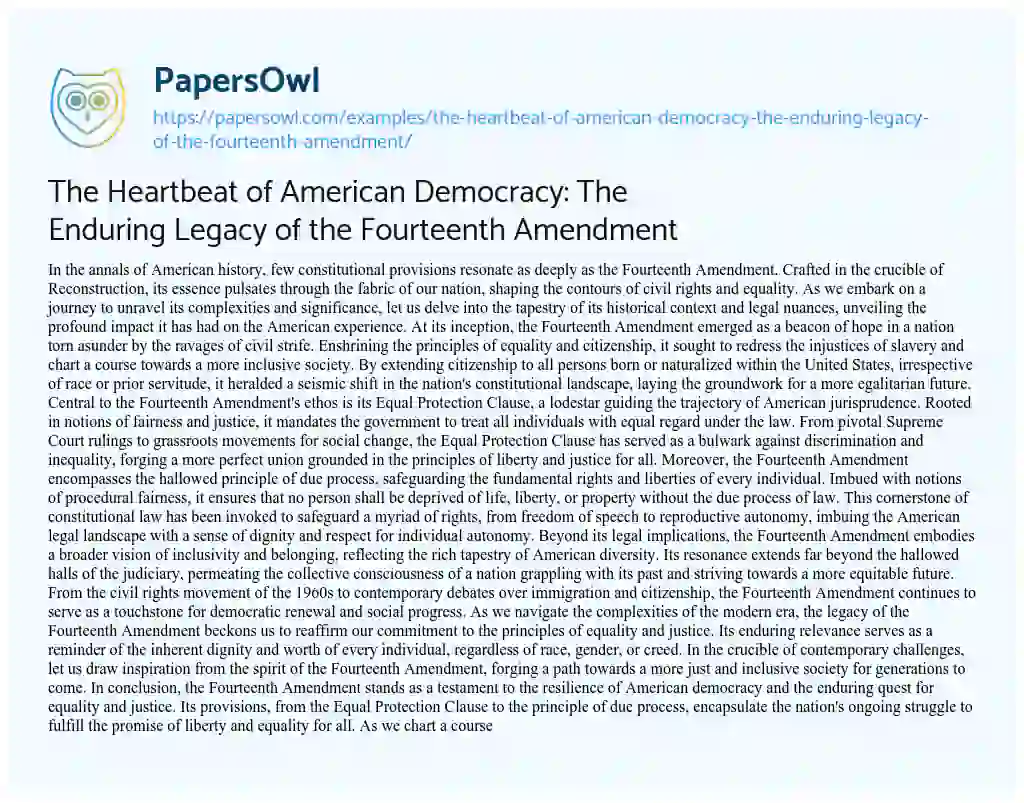 Essay on The Heartbeat of American Democracy: The Enduring Legacy of the Fourteenth Amendment