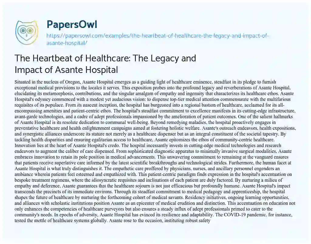 Essay on The Heartbeat of Healthcare: the Legacy and Impact of Asante Hospital