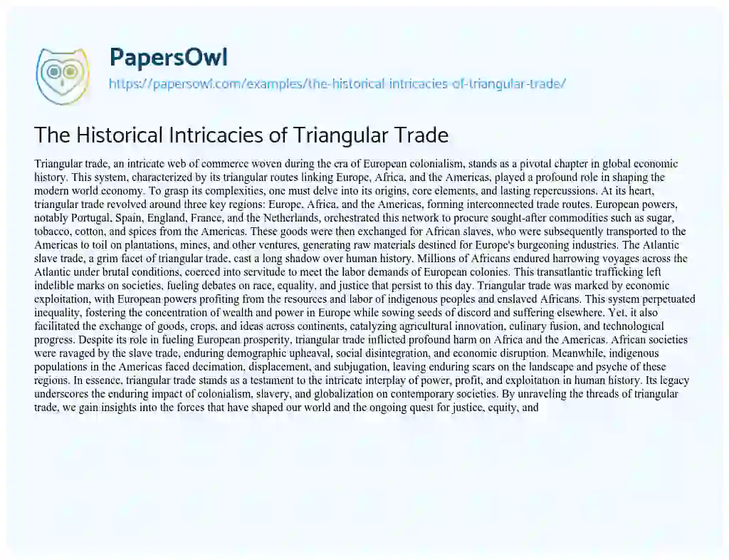 Essay on The Historical Intricacies of Triangular Trade