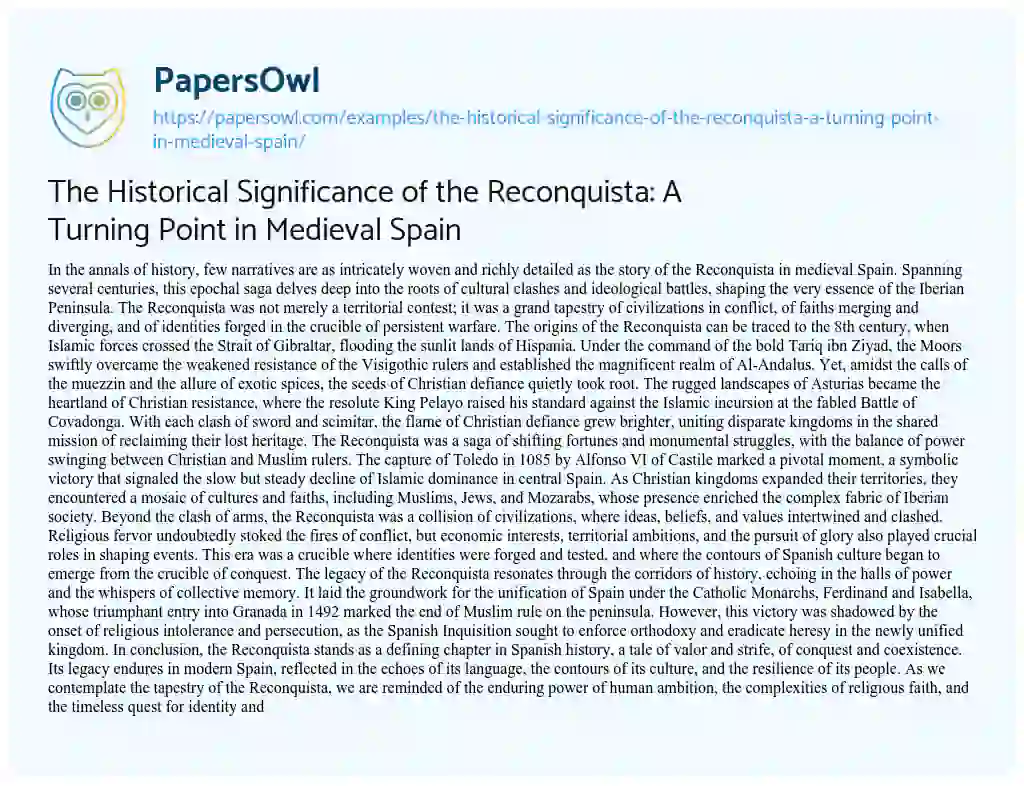 Essay on The Historical Significance of the Reconquista: a Turning Point in Medieval Spain