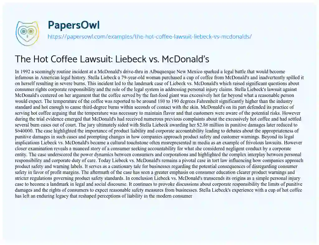 Essay on The Hot Coffee Lawsuit: Liebeck Vs. McDonald’s