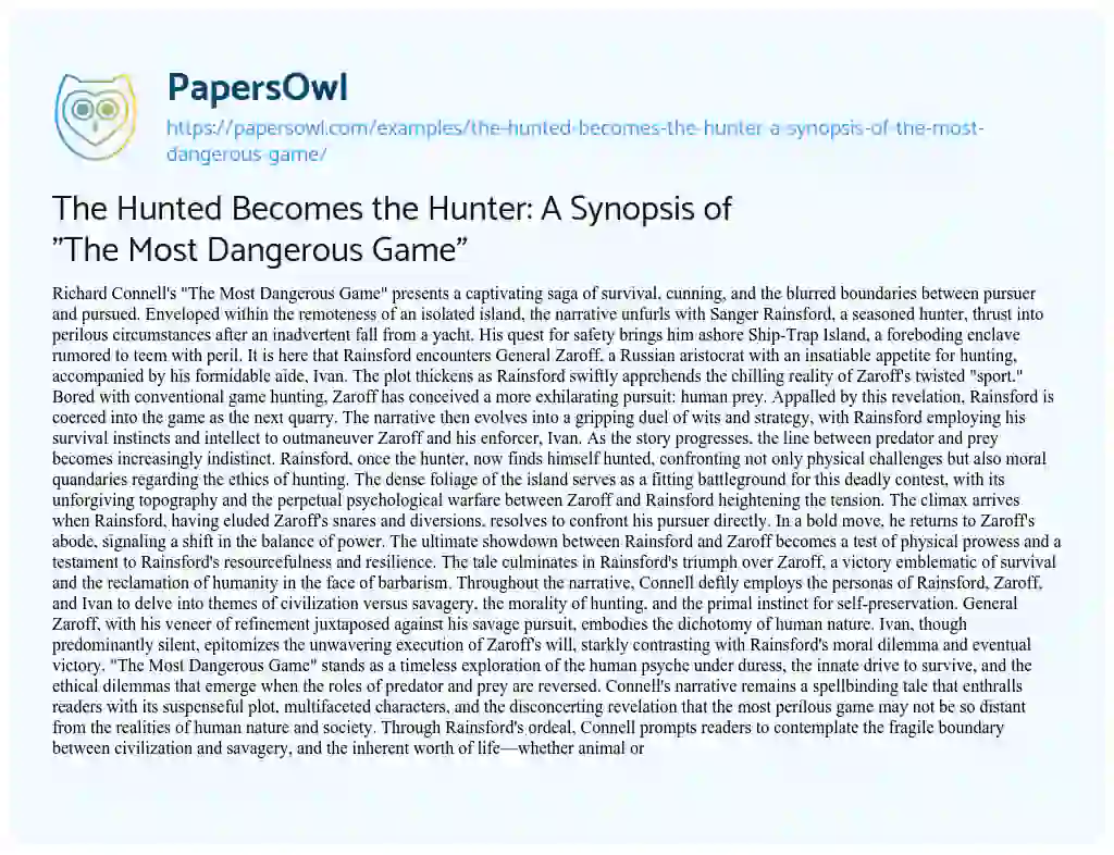 Essay on The Hunted Becomes the Hunter: a Synopsis of “The most Dangerous Game”