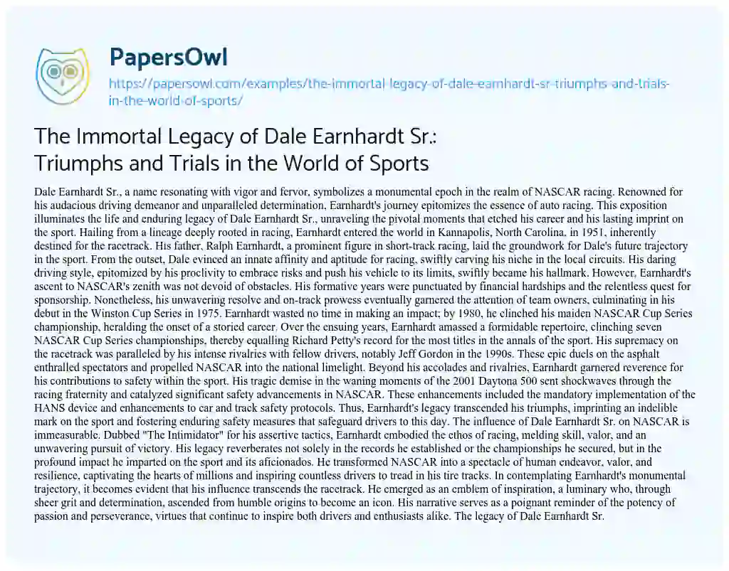 Essay on The Immortal Legacy of Dale Earnhardt Sr.: Triumphs and Trials in the World of Sports