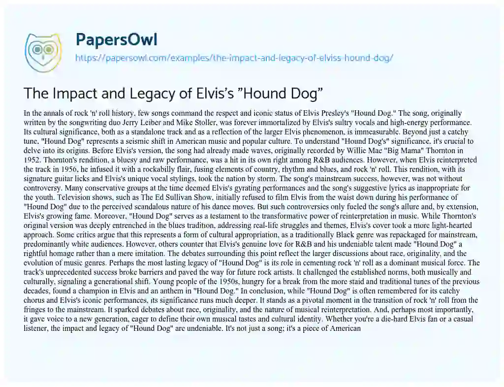 Essay on The Impact and Legacy of Elvis’s “Hound Dog”