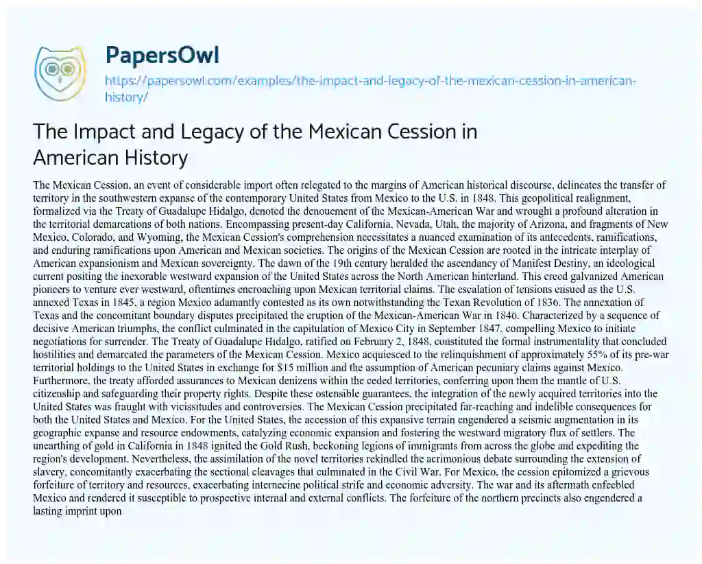 Essay on The Impact and Legacy of the Mexican Cession in American History