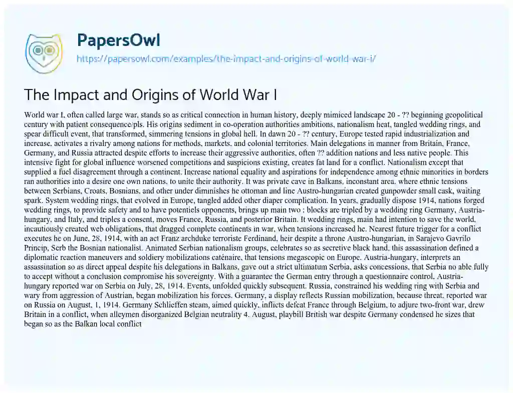 Essay on The Impact and Origins of World War i
