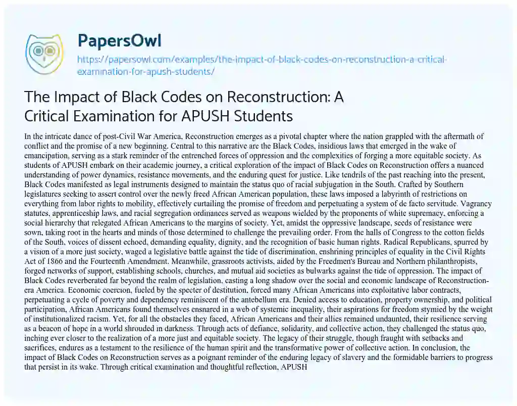 Essay on The Impact of Black Codes on Reconstruction: a Critical Examination for APUSH Students
