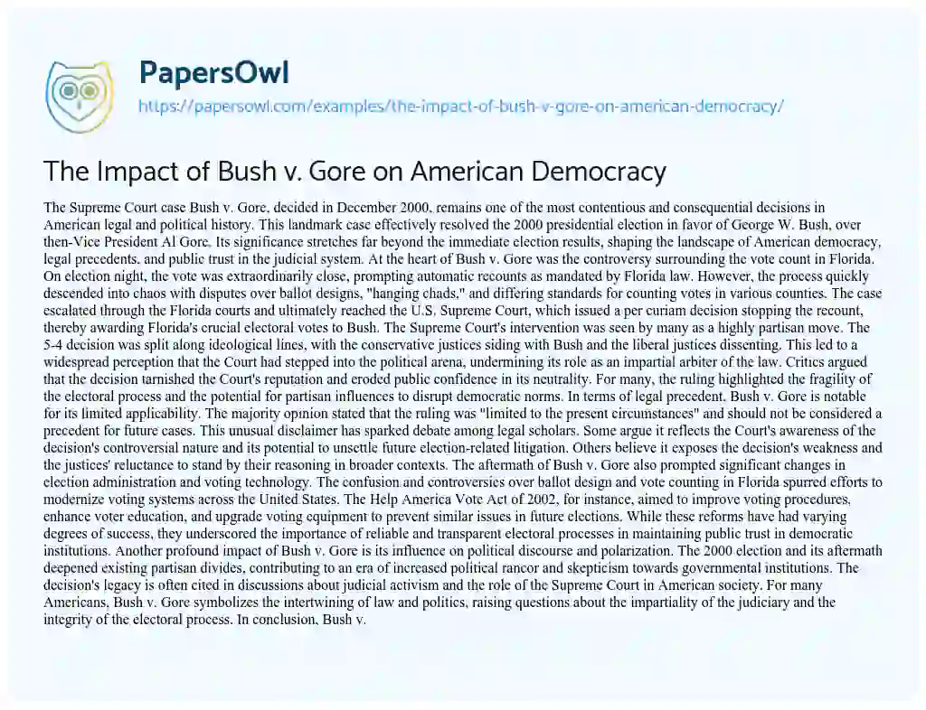 Essay on The Impact of Bush V. Gore on American Democracy