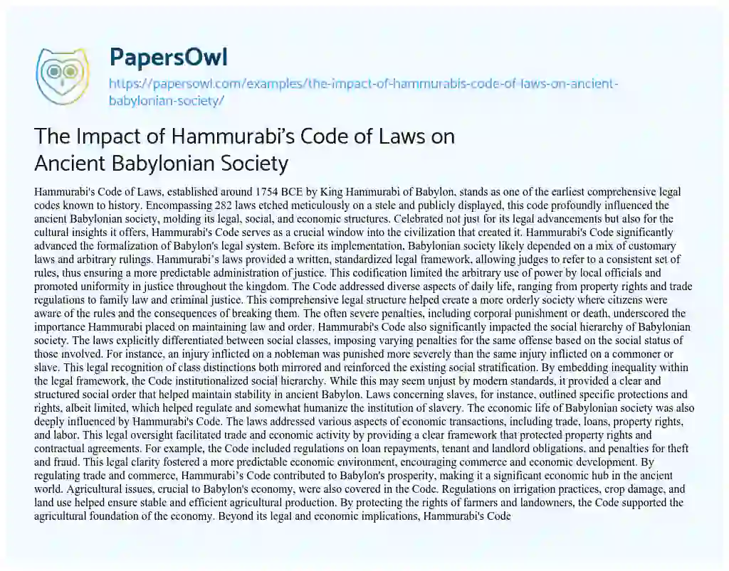Essay on The Impact of Hammurabi’s Code of Laws on Ancient Babylonian Society