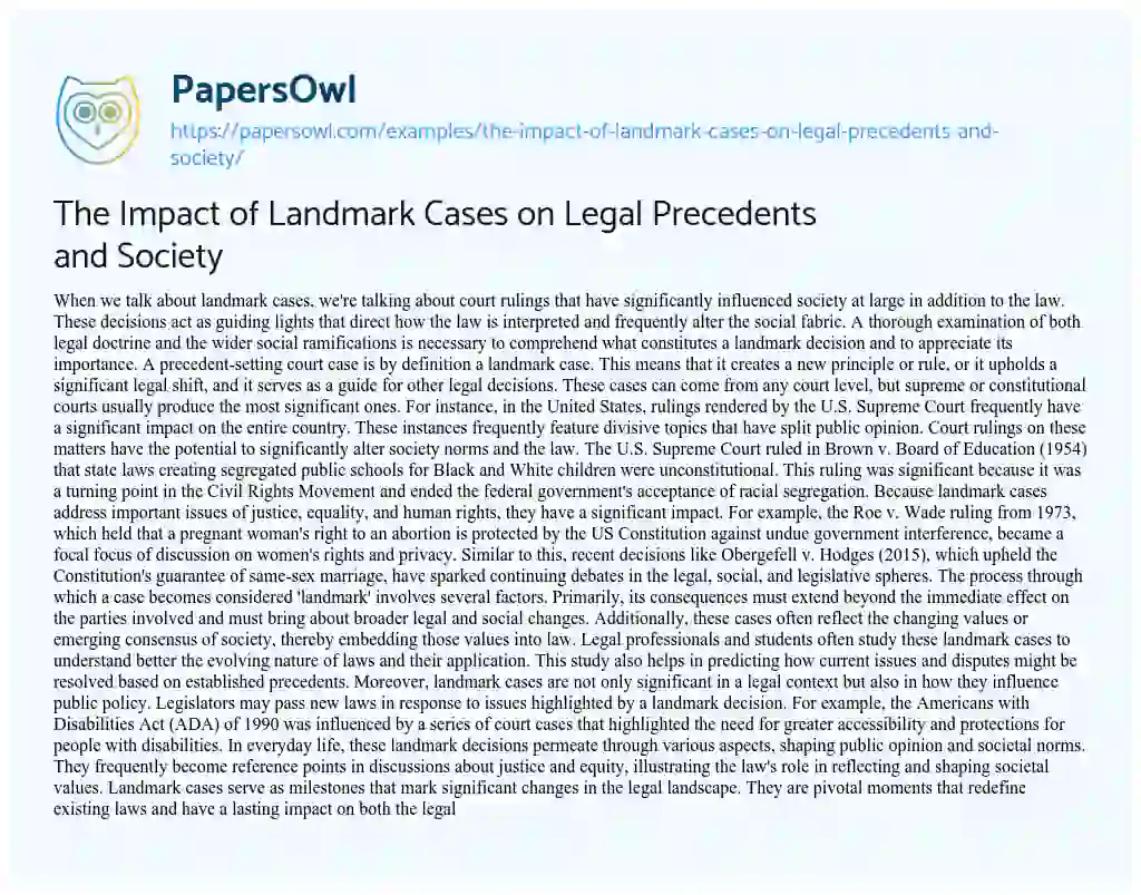 Essay on The Impact of Landmark Cases on Legal Precedents and Society