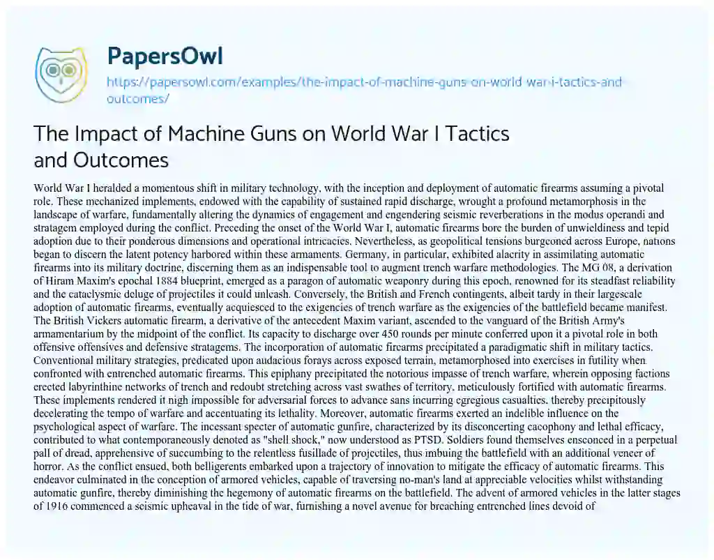 Essay on The Impact of Machine Guns on World War i Tactics and Outcomes
