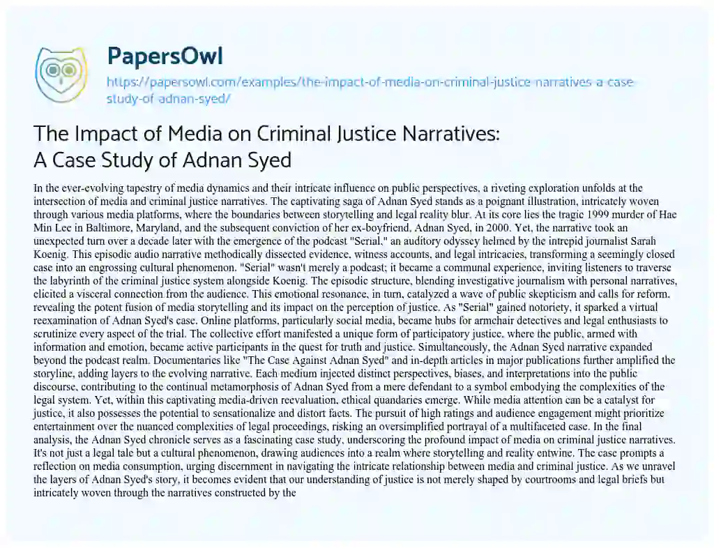 Essay on The Impact of Media on Criminal Justice Narratives: a Case Study of Adnan Syed