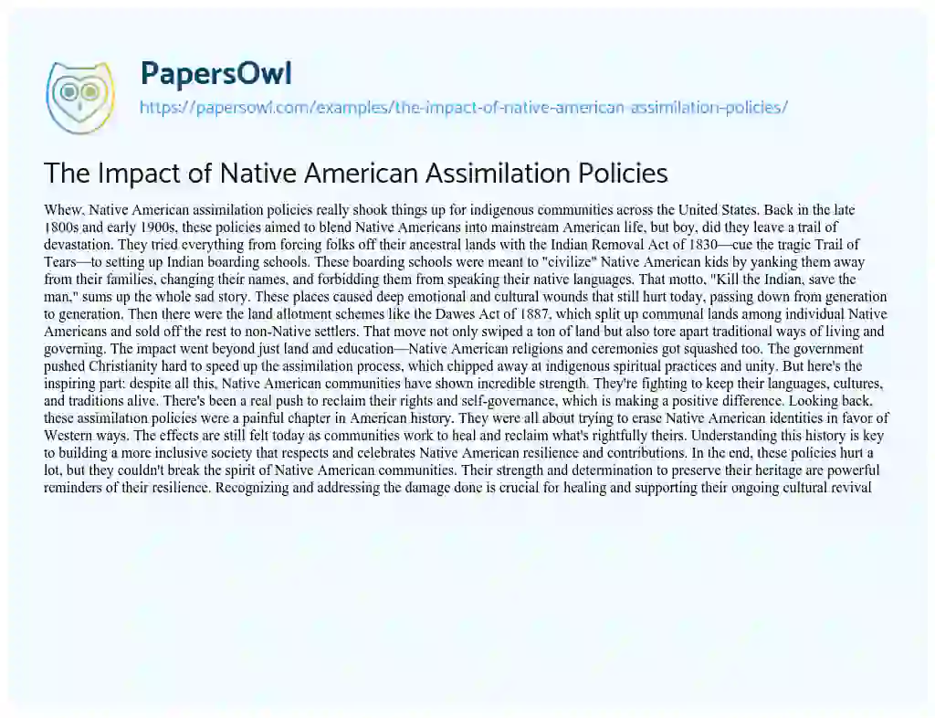 Essay on The Impact of Native American Assimilation Policies