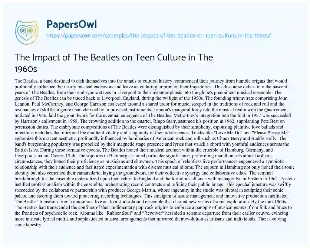 Essay on The Impact of the Beatles on Teen Culture in the 1960s