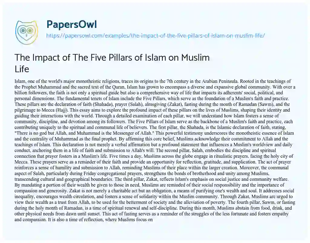 Essay on The Impact of The Five Pillars of Islam on Muslim Life