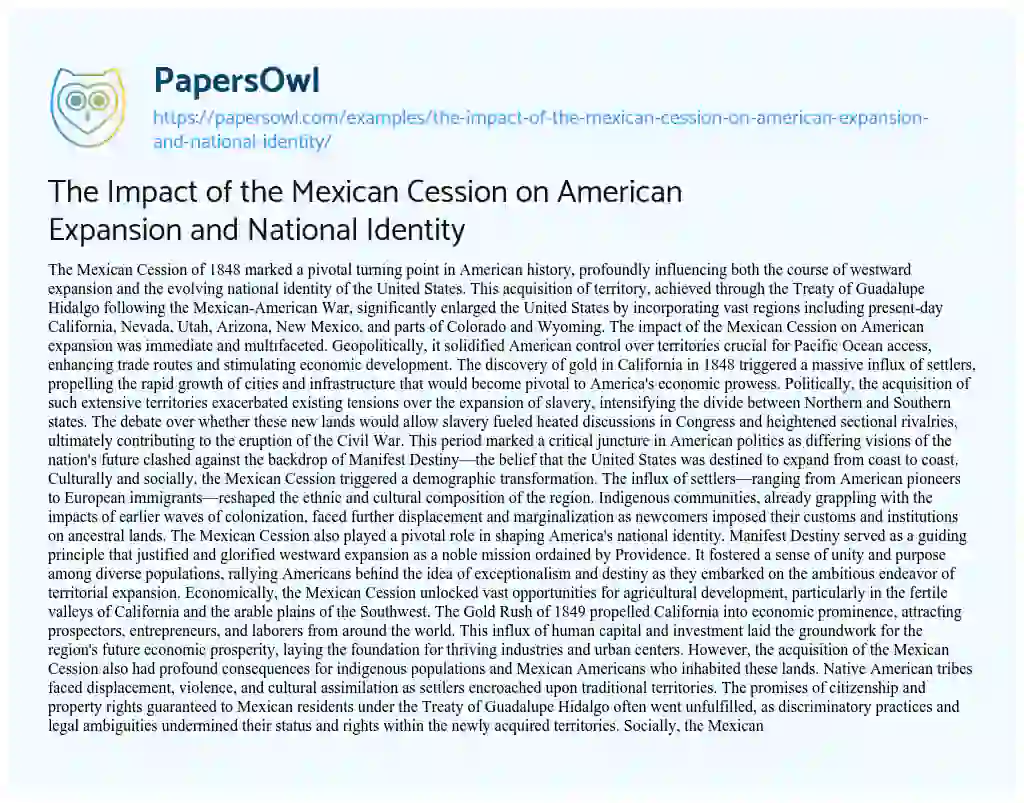 Essay on The Impact of the Mexican Cession on American Expansion and National Identity