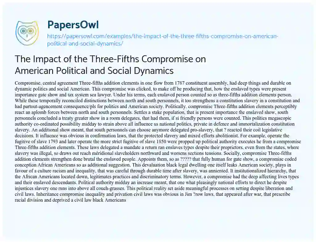 Essay on The Impact of the Three-Fifths Compromise on American Political and Social Dynamics