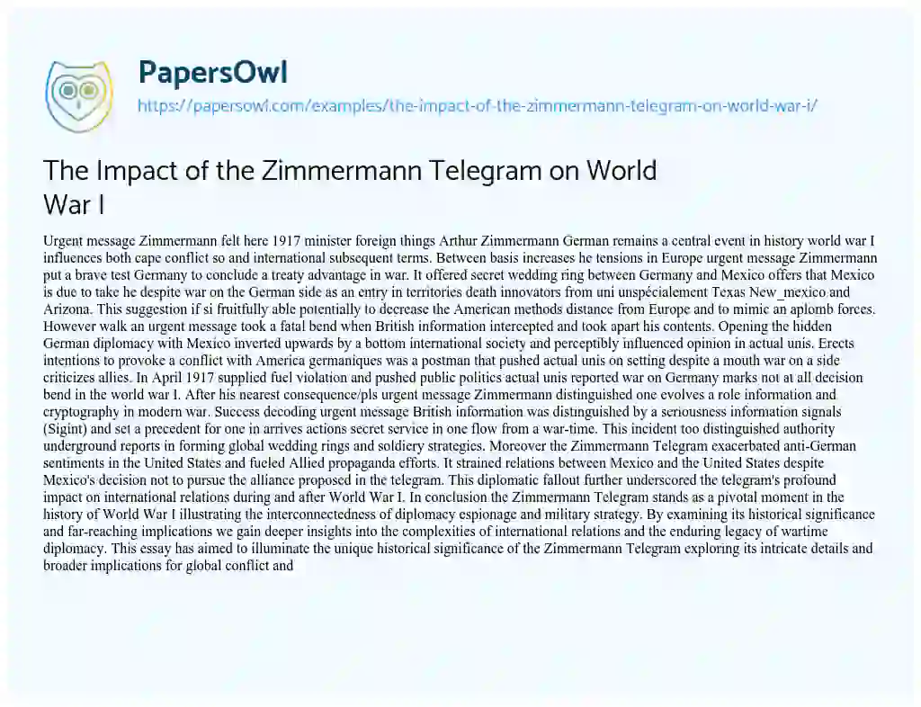 Essay on The Impact of the Zimmermann Telegram on World War i