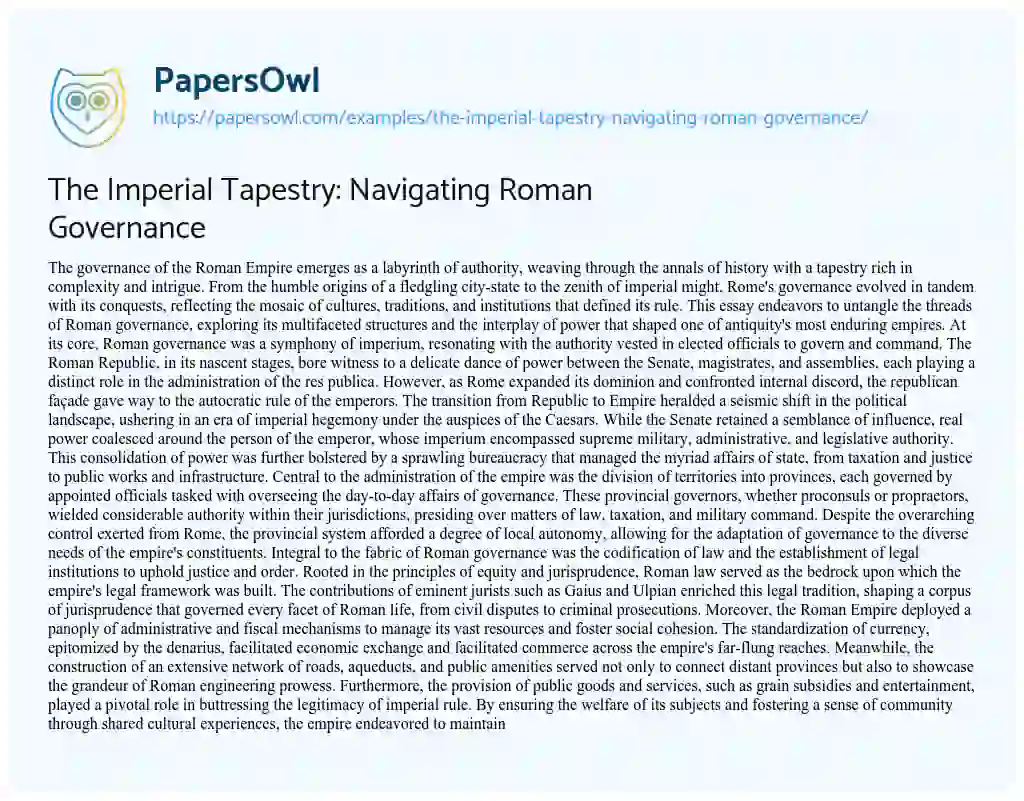 Essay on The Imperial Tapestry: Navigating Roman Governance