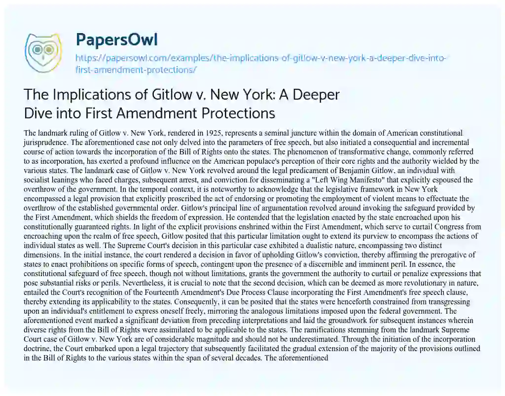 Essay on The Implications of Gitlow V. New York: a Deeper Dive into First Amendment Protections