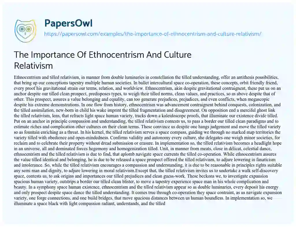 Essay on The Importance of Ethnocentrism and Culture Relativism