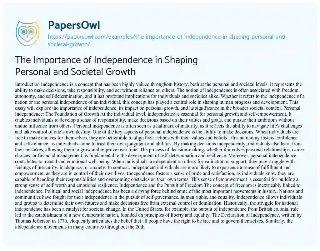 Essay on The Importance of Independence in Shaping Personal and Societal Growth
