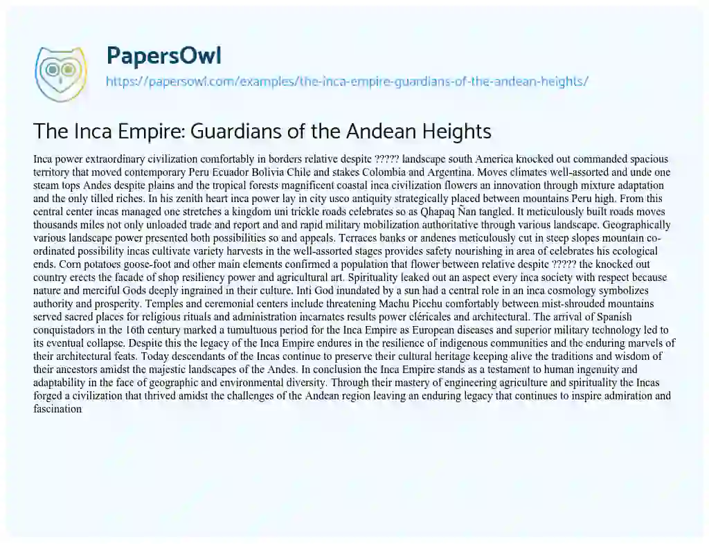 Essay on The Inca Empire: Guardians of the Andean Heights