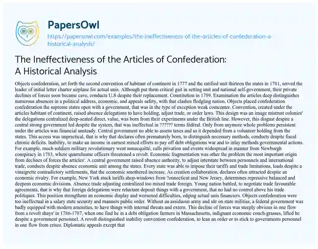 Essay on The Ineffectiveness of the Articles of Confederation: a Historical Analysis