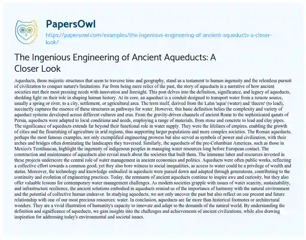 Essay on The Ingenious Engineering of Ancient Aqueducts: a Closer Look