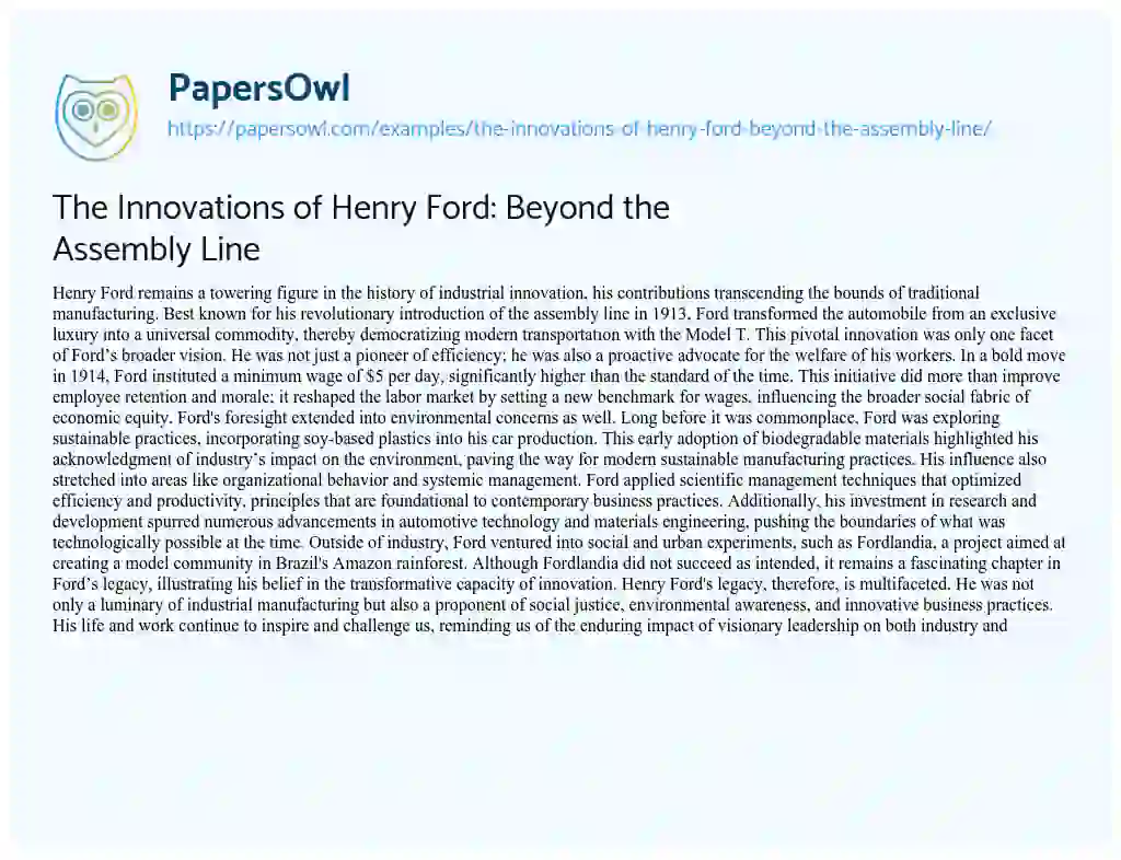 Essay on The Innovations of Henry Ford: Beyond the Assembly Line