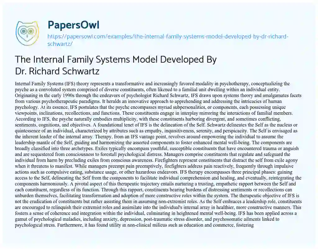 Essay on The Internal Family Systems Model Developed by Dr. Richard Schwartz