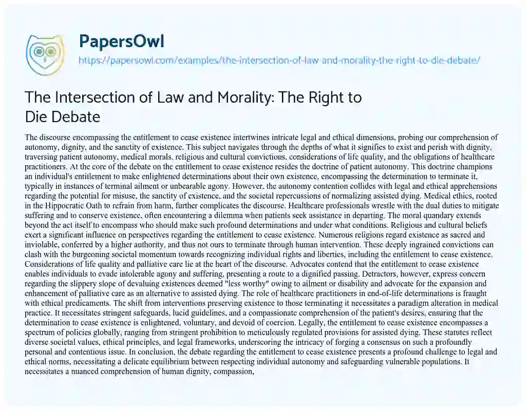 Essay on The Intersection of Law and Morality: the Right to Die Debate