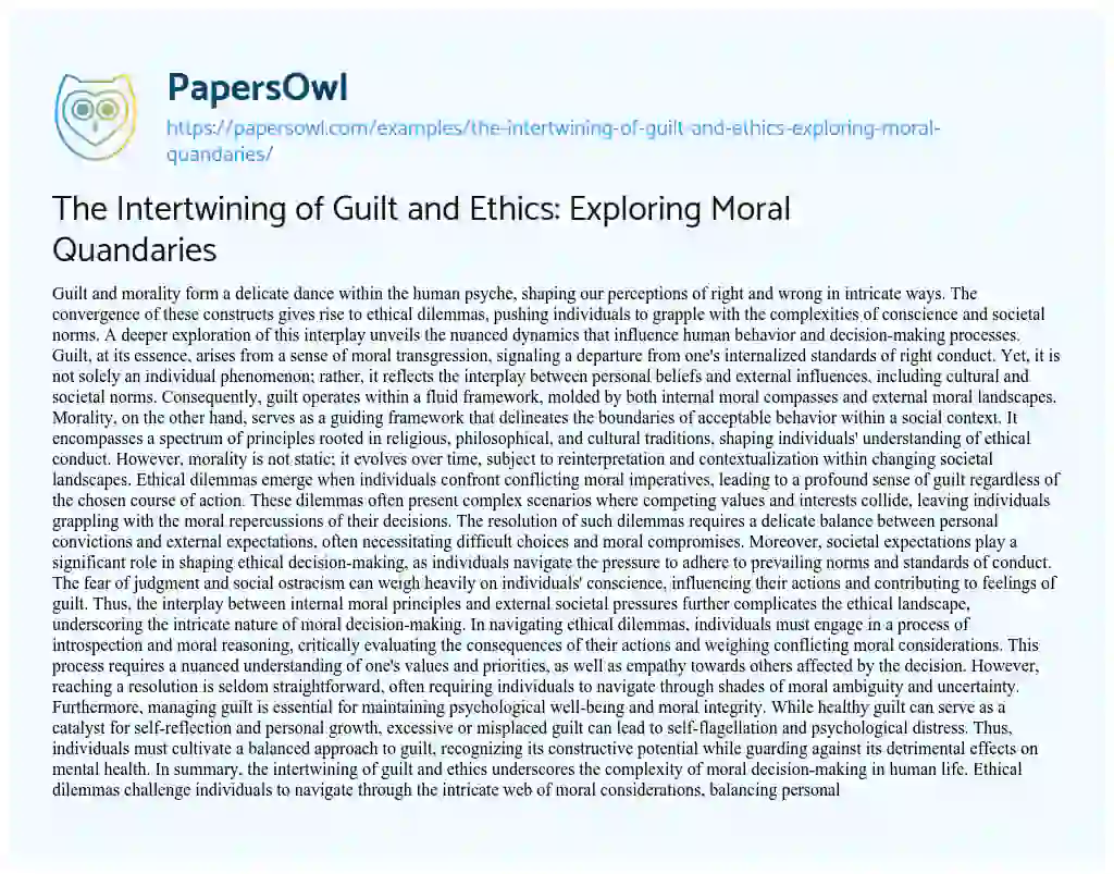 Essay on The Intertwining of Guilt and Ethics: Exploring Moral Quandaries