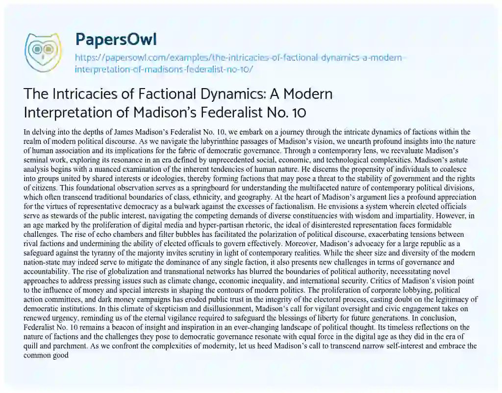 Essay on The Intricacies of Factional Dynamics: a Modern Interpretation of Madison’s Federalist No. 10