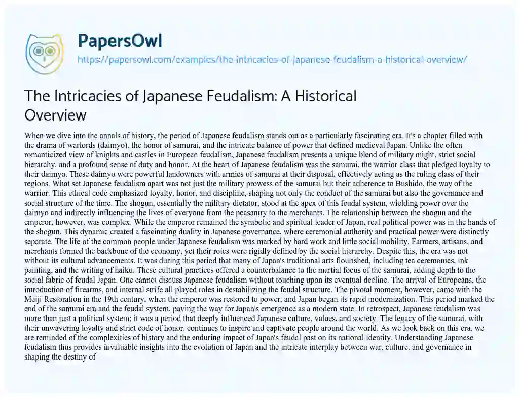 Essay on The Intricacies of Japanese Feudalism: a Historical Overview