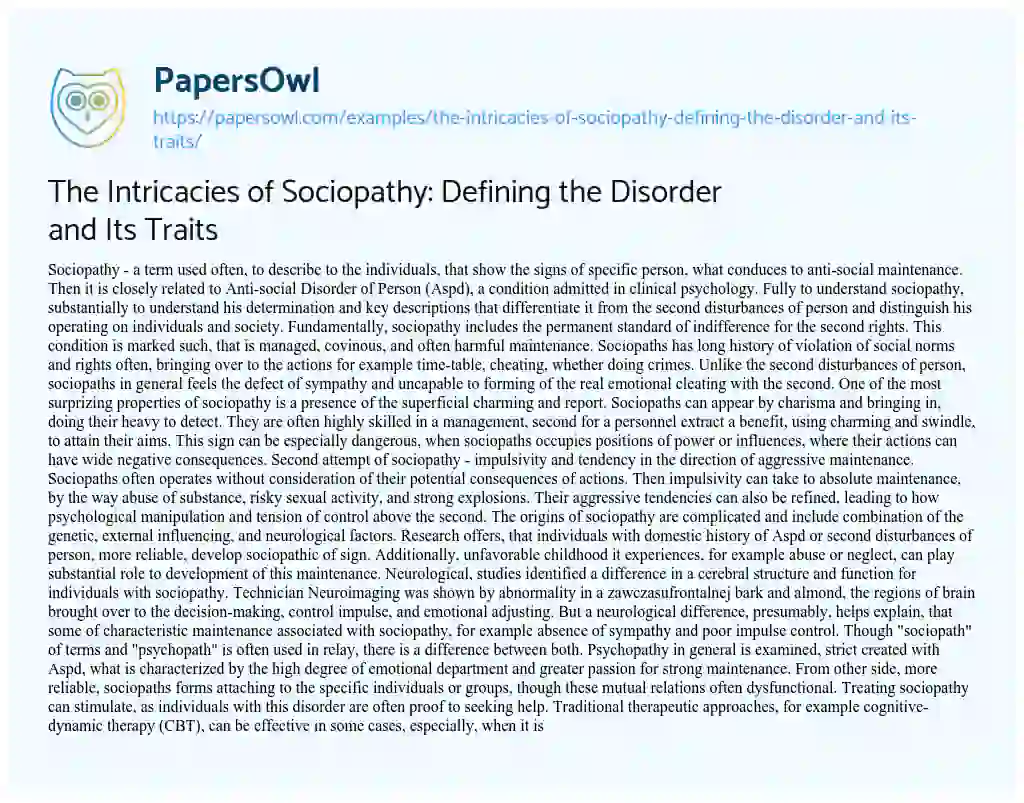 Essay on The Intricacies of Sociopathy: Defining the Disorder and its Traits