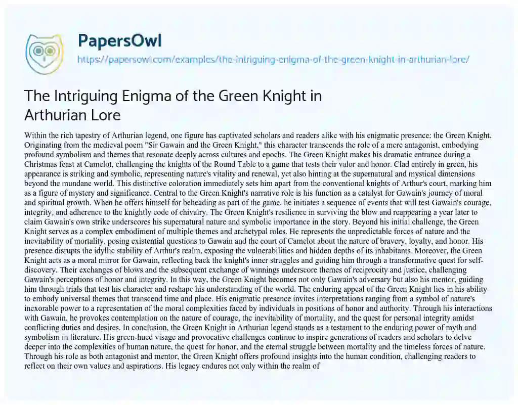 Essay on The Intriguing Enigma of the Green Knight in Arthurian Lore
