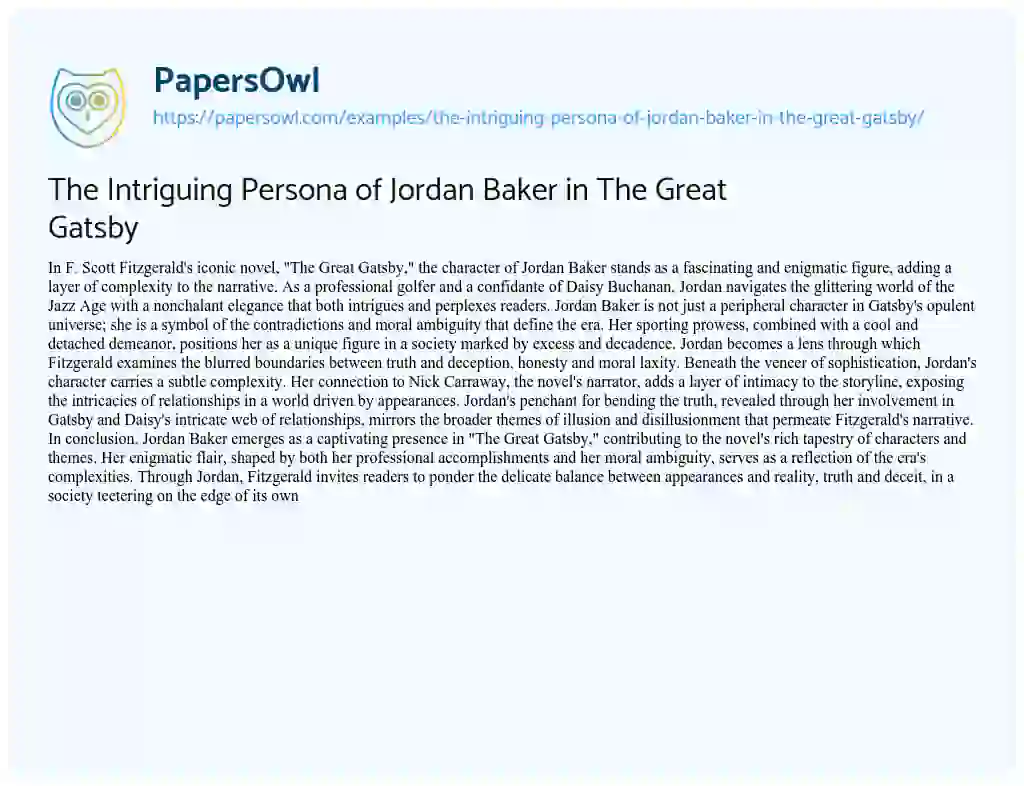 Essay on The Intriguing Persona of Jordan Baker in the Great Gatsby
