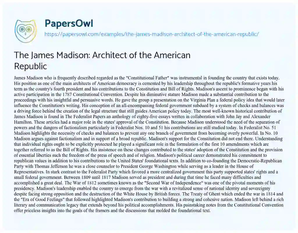 Essay on The James Madison: Architect of the American Republic