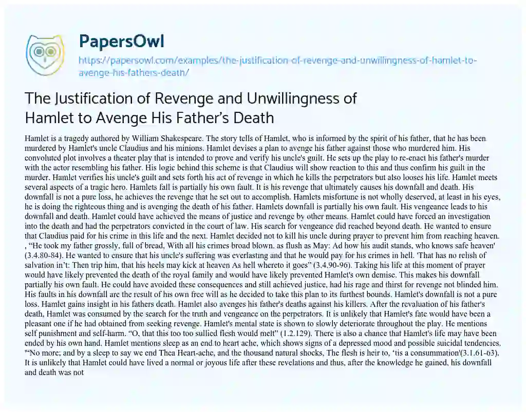 Essay on The Justification of Revenge and Unwillingness of Hamlet to Avenge his Father’s Death