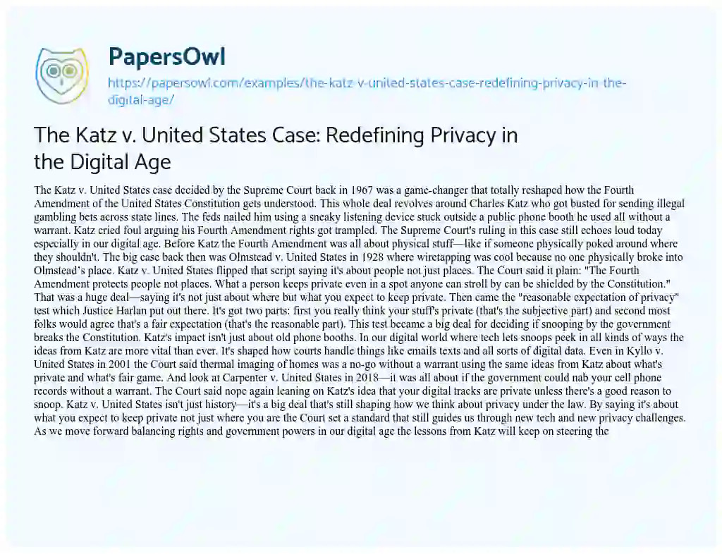 Essay on The Katz V. United States Case: Redefining Privacy in the Digital Age