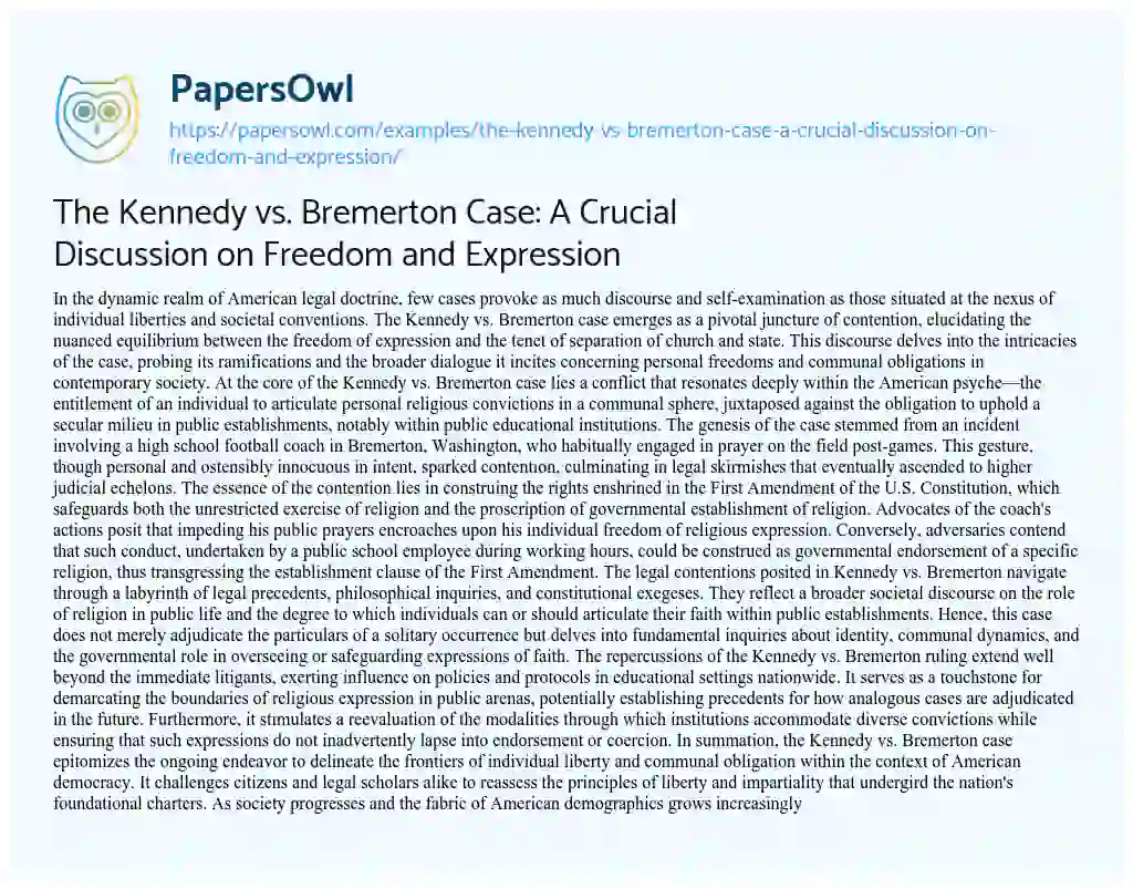 Essay on The Kennedy Vs. Bremerton Case: a Crucial Discussion on Freedom and Expression