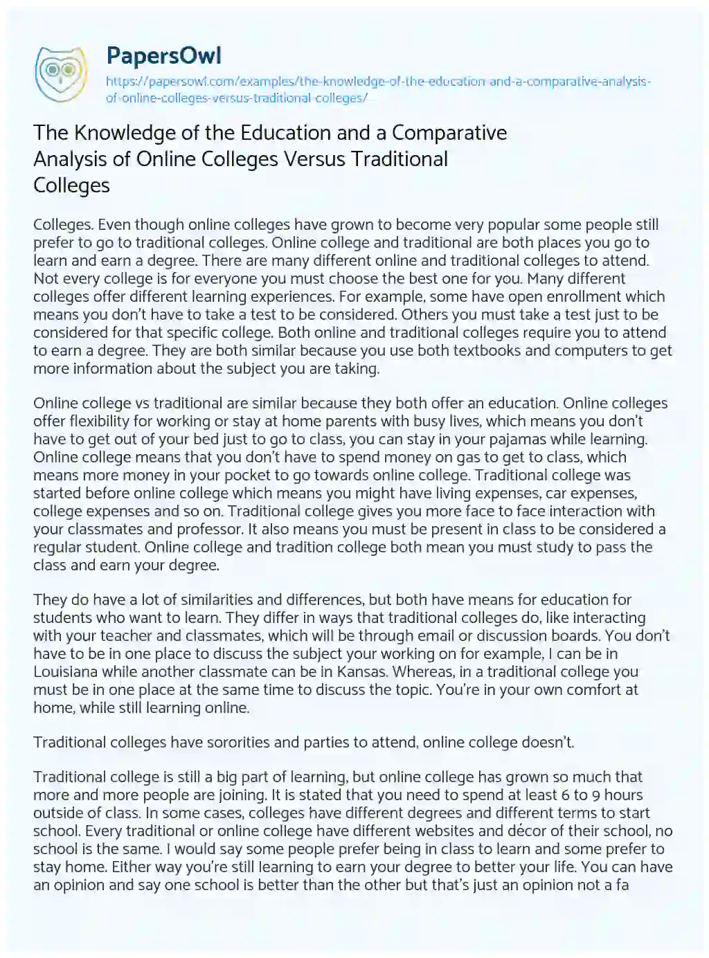 Essay on The Knowledge of the Education and a Comparative Analysis of Online Colleges Versus Traditional Colleges