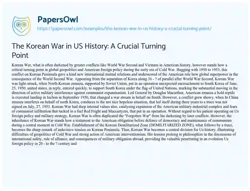 Essay on The Korean War in US History: a Crucial Turning Point