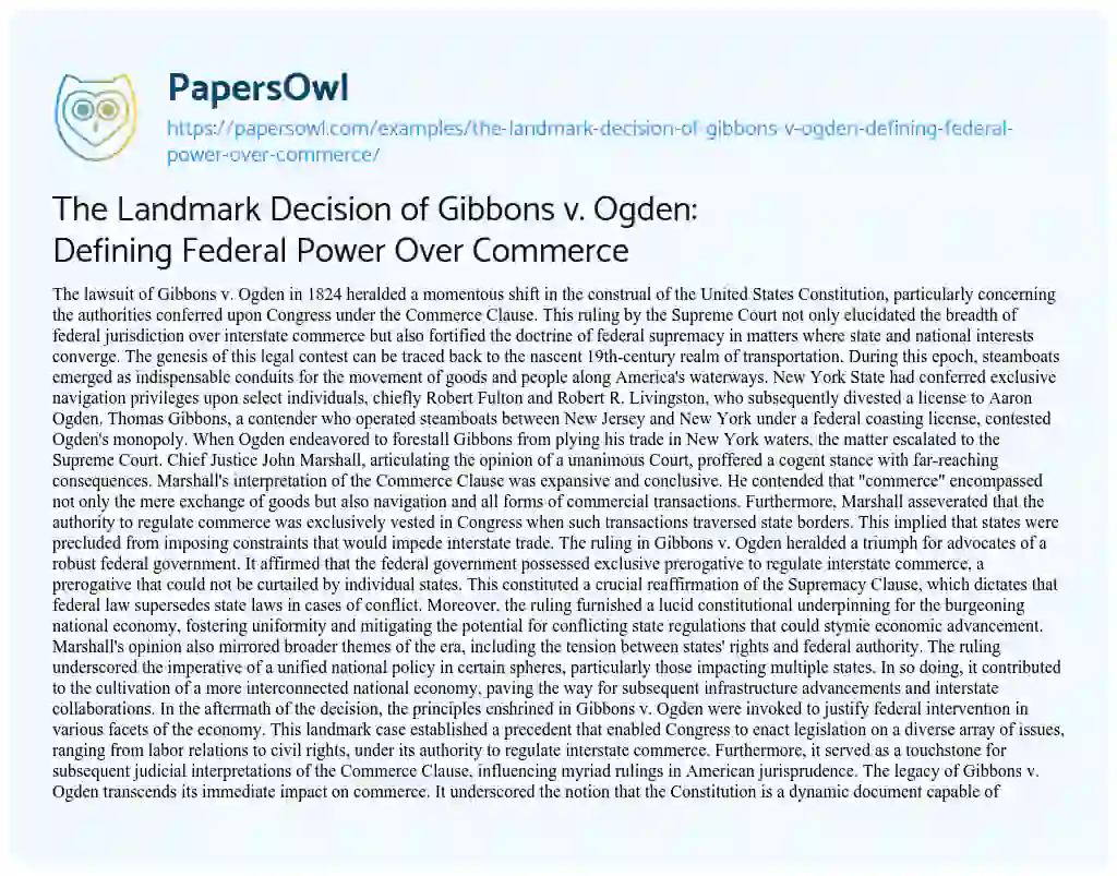 Essay on The Landmark Decision of Gibbons V. Ogden: Defining Federal Power over Commerce