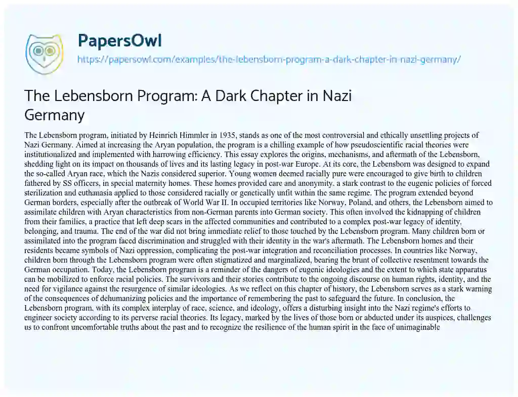 Essay on The Lebensborn Program: a Dark Chapter in Nazi Germany
