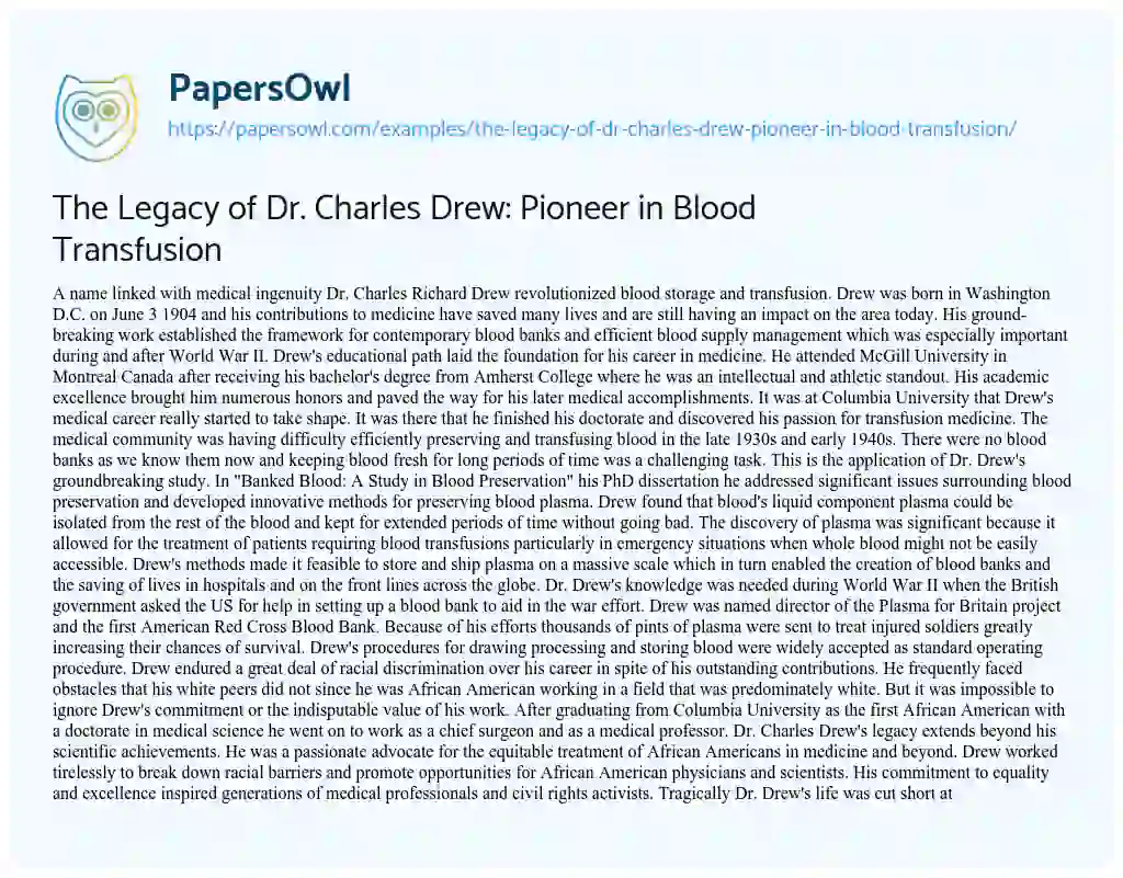 Essay on The Legacy of Dr. Charles Drew: Pioneer in Blood Transfusion