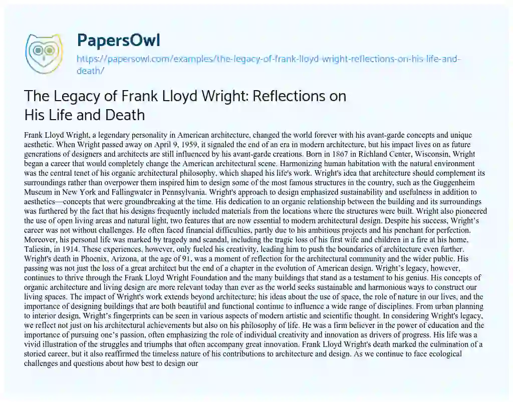 Essay on The Legacy of Frank Lloyd Wright: Reflections on his Life and Death