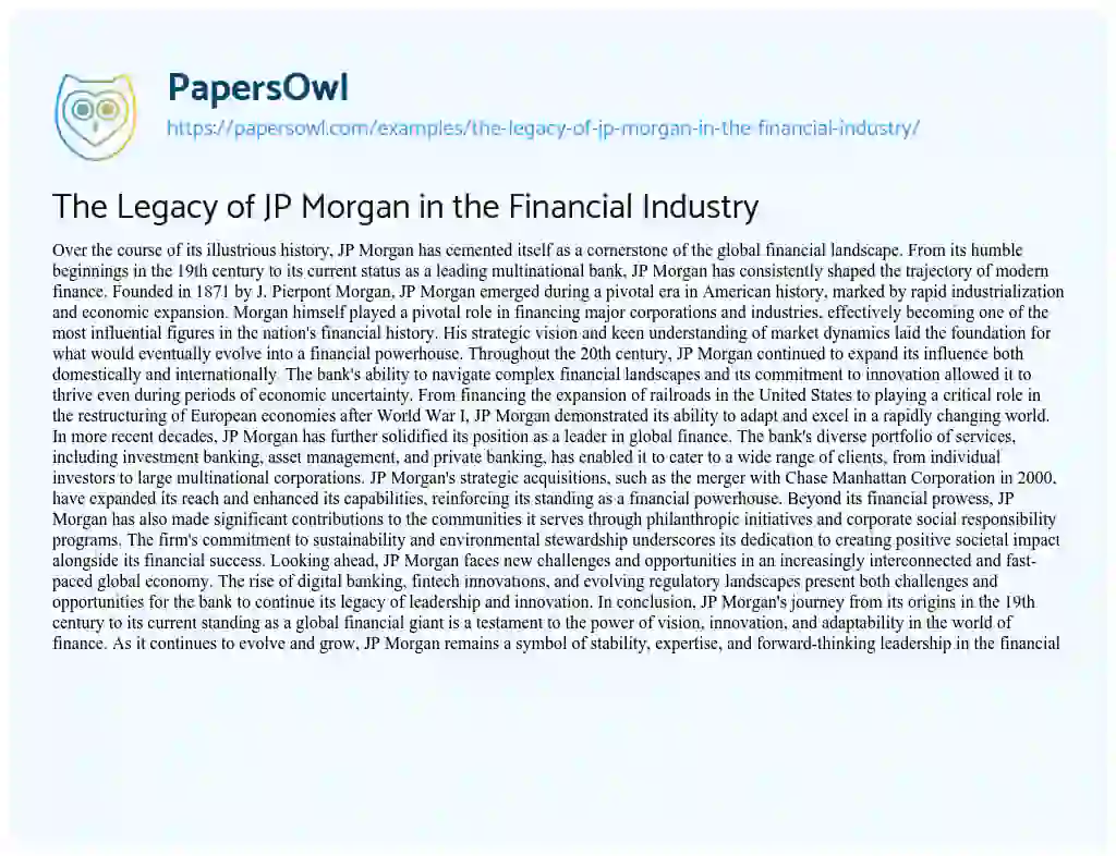 Essay on The Legacy of JP Morgan in the Financial Industry