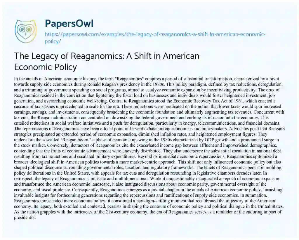 Essay on The Legacy of Reaganomics: a Shift in American Economic Policy